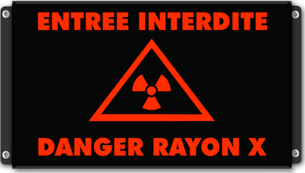 pictoPanneau d'affichage lumineux ENTREE INTERDITE DANGER RAYON X avec pictogramme Radiations