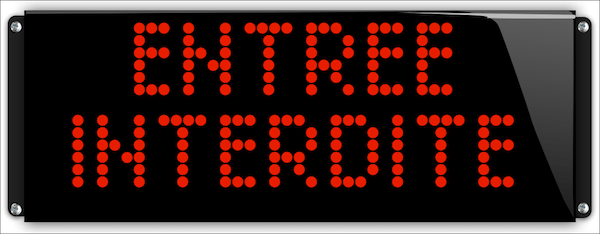 Entrée Interdite